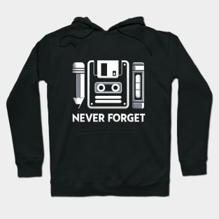 Never Forget Hoodie